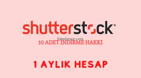 ShutterStock 1 Aylık 10 Görsel indirmeli Hesap