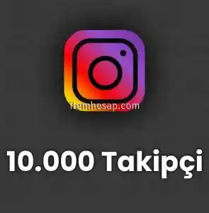 10.000 Adet Instagram Takipçi Anlık Gönderim