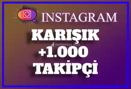 1.000 Instagram Karışık Takipçi | Hemen Teslim