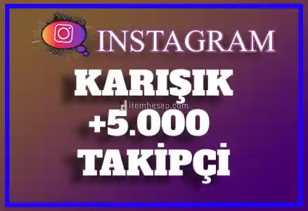 5.000 Instagram Karışık Takipçi | Hemen Teslim