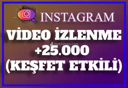 25.000 Instagram Video İzlenme | Keşfet Etkili