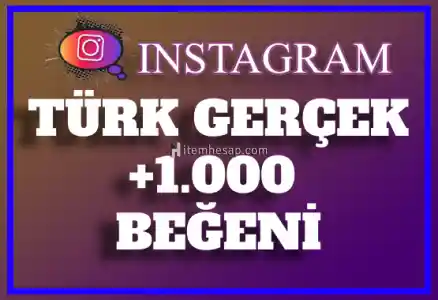 1.000 Instagram Türk Gerçek Beğeni | Keşfet Etkili