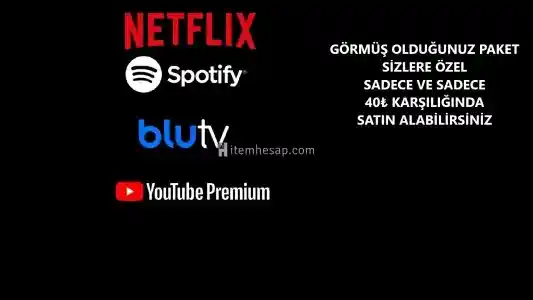 Netflix 4K UHD, Spotify, BluTV, Youtube Premium - Dördü Bir Arada