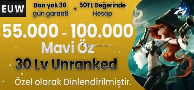 50TL HESAP+BAN YOK EUW 53-100K Mavi Öz 30 Level