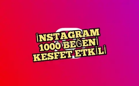 1000 Beğeni instagram