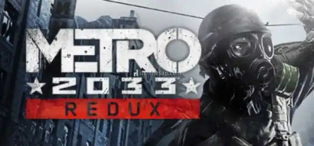 Metro 2033 Redux + MAİL