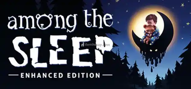 Among the Sleep + MAİL