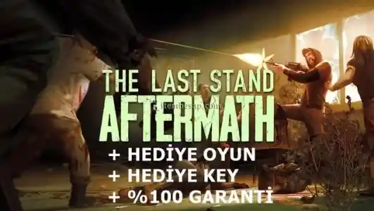 The Last Stand: Aftermath + Hediye Oyun + Hediye Key