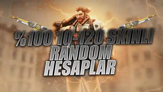 10-120 SKIN GARANTILI VIP HESAPLAR