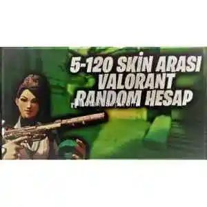 VALORANT 5-120 SKİN ARASI RANDOM HESAPLAR EFSANE STOK