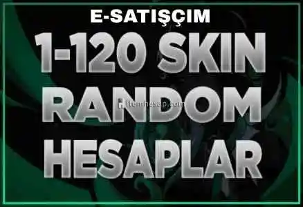 TR  1-120 SKİN VIP RANDOM HESAPLAR OTOMATİK TESLİMAT 7/24 HIZLI VE GÜVENLİ