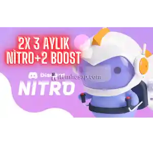 2x(3 aylık discord nitro+ 2 adet boost)