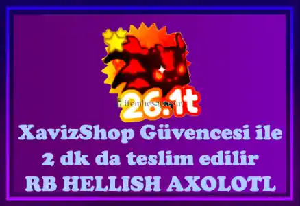 Pet Sim X 4 tane RB Hellısh Axolot