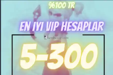 [VIP] 100% TR 5-300 SKİN