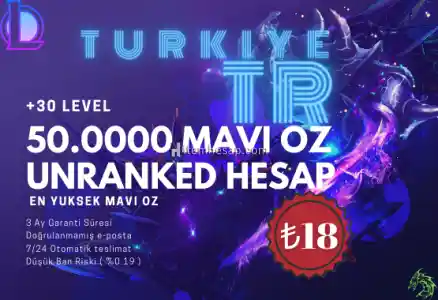 TR ✔️ 55000 Öz ✔️ 30 LVL ✔️Unranked Hesap