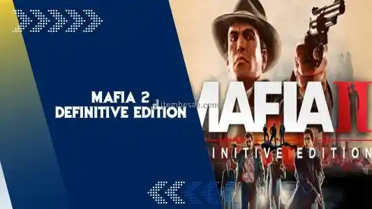 Mafia 2 Definitive Edition + Garanti Destek