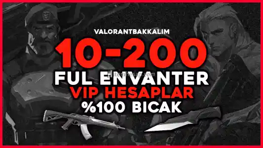 BIÇAK GARANTİ 10-200 SKIN FUL ENVANTER! - VALORANT