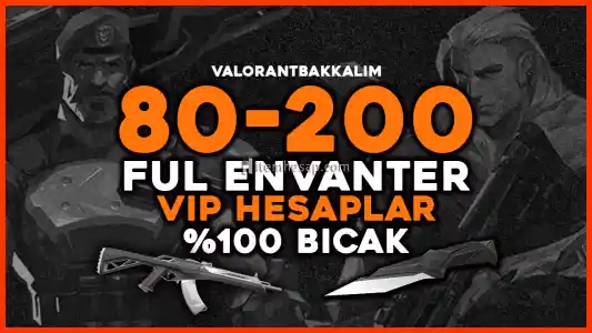 BIÇAK GARANTİ 80-200 SKIN FUL ENVANTER! - VALORANT