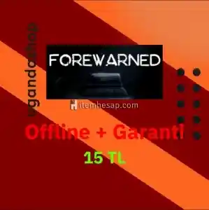 Forewarned Offline Steam Hesap + Garanti