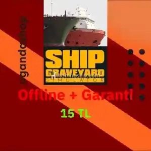 Ship Graveyard Simulator Offline Steam Hesap + Garanti