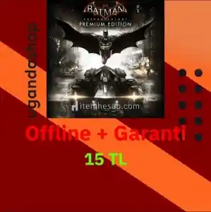 Batman Arkham Knight Premium Edition Offline Steam Hesap + Garanti