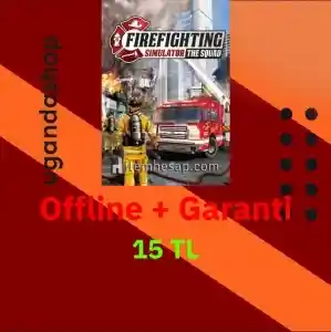 Firefighting Simulator The Squad Offline Steam Hesap + Garanti