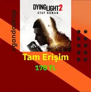 Dying Light 2 Tam Erişim