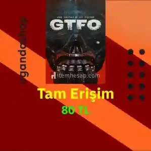 GTFO Tam Erişim