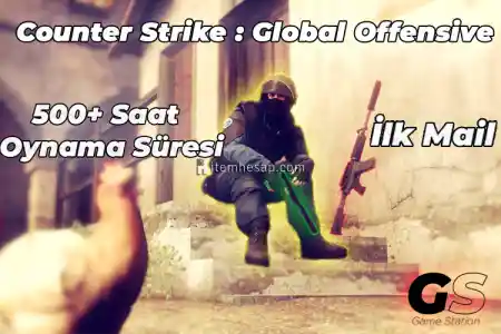 500 Saat Csgo Hesap İLK MAİL