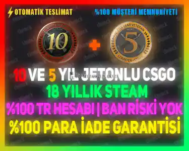 10+5 YIL JETONCSGO⭐️18YILSTEAM⭐️MAİLLİ TESLİM⭐️