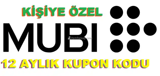 MUBİ TV 12 AYLIK KUPON KODU KİŞİYE ÖZEL