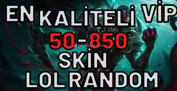 Kaliteli Ultra 50-1200 Skin Lol Random Hesap