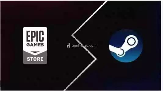 Steam Ve Epic Games Hesap