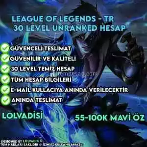 Tr +65.000 Mavi Öz 30 Level Unranked Hesaplar