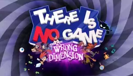 There Is No Game: Wrong Dimension