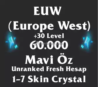 Euw 30 Level 60K 60000 Mavi Öz Unranked Hesap