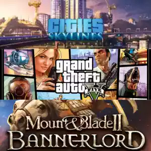 Mount and Blade Bannerlord 2 + GTA 5 + Cities Skylines