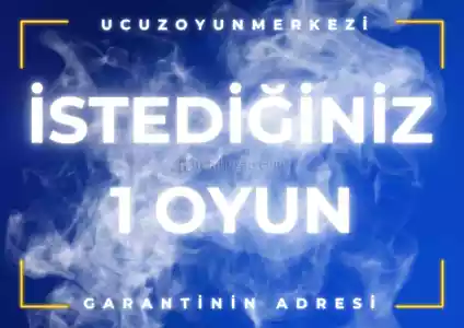 İSTEDİĞİNİZ 1 OYUN (TÜM PC OYUNLARI)