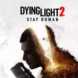 DYING 2 LIGHT STAY HUMAN PS4/PS5 +GARANTİ