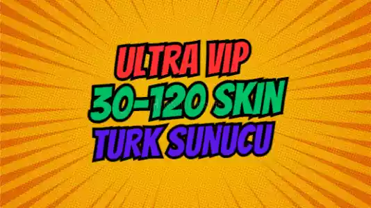 Tr | 30-120 Skın Garantı | Ultra Vıp Stok