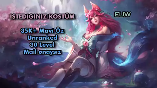 ⚡ İstediğiniz Kostüm ⚡ Unranked 30K+ Mavi Öz Tr/Euw