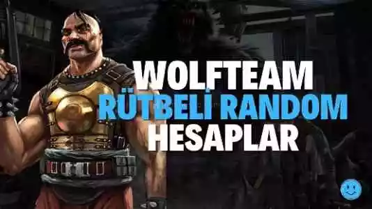 Wolfteam Rütbeli Random Hesap