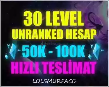Tr 50.000+ Öz Skin Seçimli 30 Lvl Unranked Hesap