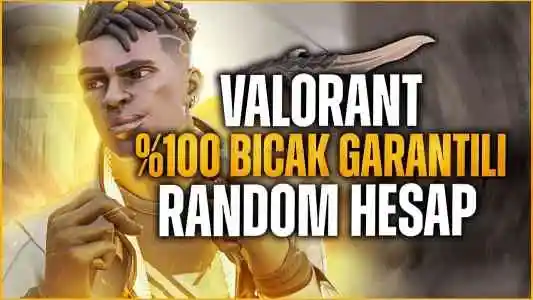 Valorant Bıçak Garantili 10 Adet Random Hesap !!!