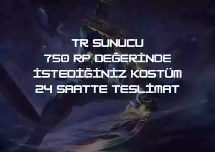 LoL TR Sunucu 750 RP Değerinde Kostüm