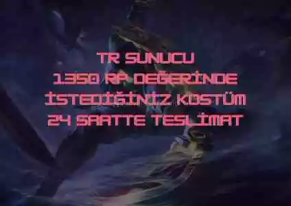 LoL TR Sunucu 1350 RP Değerinde Kostüm