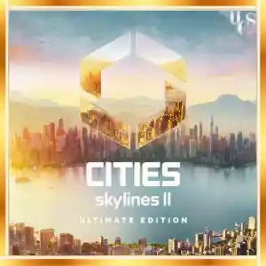 Cities Skylines II - Ultimate Edition + Garanti & [Anında Teslimat]