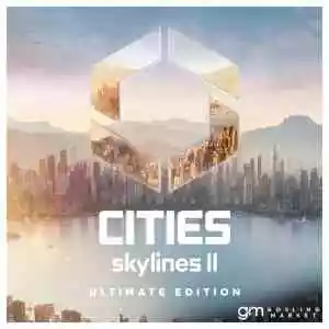 Cities Skylines 2 Ultimate Edition [Anında Otomatik Teslimat] + Garanti