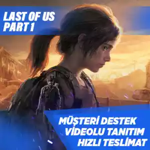 The Last Of Us Part 1 Deluxe Edition Steam [Garanti + Destek + Video + Otomatik Teslimat]