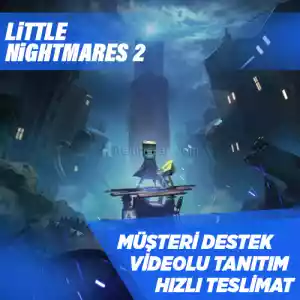 Little Nightmares 2 Steam [Garanti + Destek + Video + Otomatik Teslimat]